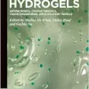 Hydrogels: Antimicrobial Characteristics, Tissue Engineering, Drug Delivery Vehicle (De Gruyter STEM) (EPUB)