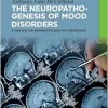 The Neuropathogenesis of Mood Disorders: A Review on Neuropsychiatric Disorders (Original PDF from Publisher)