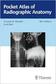 Pocket Atlas of Radiographic Anatomy 4e (Original PDF from Publisher)