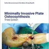 Minimally Invasive Plate Osteosynthesis (AO-Publishing), 3rd edition (Original PDF from Publisher)