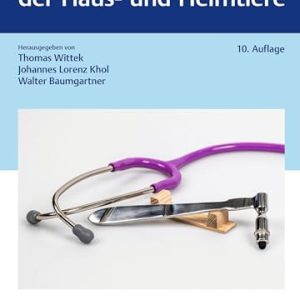 Klinische Propädeutik der Haus- und Heimtiere (German Edition), 10th edition (Original PDF from Publisher)