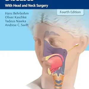 Ear, Nose, and Throat Diseases: With Head and Neck Surgery, 4th Edition (Original PDF from Publisher)