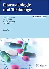 Pharmakologie und Toxikologie: Arzneimittelwirkungen verstehen – Medikamente gezielt einsetzen, 18th edition (True PDF from Publisher)