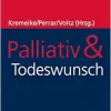 Palliativ & Todeswunsch (German Edition) (Original PDF from Publisher)