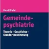 Gemeindepsychiatrie: Theorie – Geschichte – Standortbestimmung (Horizonte Der Psychiatrie Und Psychotherapie – Karl Jaspers-bibliothek) (German Edition) (Original PDF from Publisher)