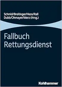 Fallbuch Rettungsdienst (German Edition) (Original PDF from Publisher)