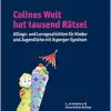 Colines Welt Hat Tausend Ratsel: Alltags- Und Lerngeschichten Fur Kinder Und Jugendliche Mit Asperger-Syndrom (German Edition) (Original PDF from Publisher)