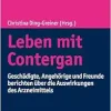 Leben Mit Contergan: Geschadigte, Angehorige Und Freunde Berichten Uber Die Auswirkungen Des Arzneimittels (German Edition) (Original PDF from Publisher)