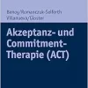 Akzeptanz Und Commitment-therapie (Psychotherapie Kompakt) (German Edition) (Original PDF from Publisher)