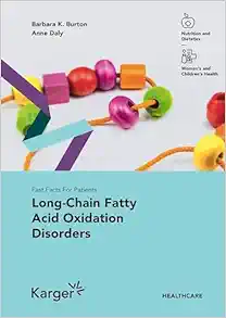 Fast Facts for Patients- Long-chain Fatty Acid Oxidation Disorders (Original PDF from Publisher)