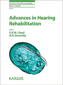 Advances in Hearing Rehabilitation (Advances in Oto-Rhino-Laryngology) (EPUB)
