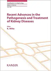 Recent Advances in the Pathogenesis and Treatment of Kidney Diseases (Contributions to Nephrology) (EPUB)