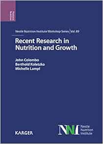 Recent Research in Nutrition and Growth: 89th Nestlé Nutrition Institute Workshop, Dubai, March 2017. (Nestle Nutrition Workshop Series: Pediatric Program) (EPUB)