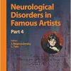 Neurological Disorders in Famous Artists (Frontiers of Neurology and Neuroscience) (Original PDF from Publisher)