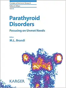 Parathyroid Disorders: Focusing on Unmet Needs (Frontiers Of Hormone Research) (EPUB)