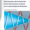 Optimización del tratamiento de las fluctuaciones motoras en la enfermedad de Parkinson/ Optimization of the Treatment of Motor Fluctuations in Parkinson’s Disease (Fast Facts) (Spanish Edition) (EPUB)