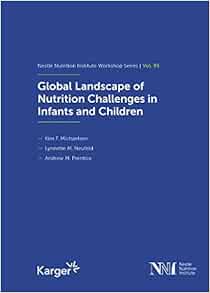 Global Landscape of Nutrition Challenges in Infants and Children (Nestle Nutrition Workshop Series: Pediatric Program, 93) (EPUB)