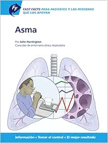 Fast Facts para pacientes y las personas que los apoyan: asma (Spanish Edition) (EPUB)