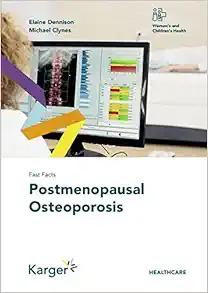 Fast Facts: Postmenopausal Osteoporosis (Original PDF from Publisher)