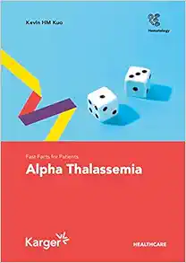 Fast Facts for Patients: Alpha Thalassemia (Original PDF from Publisher)