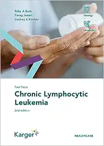 Fast Facts: Chronic Lymphocytic Leukemia, 2nd Edition (Original PDF from Publisher)
