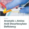 Fast Facts: Aromatic L-Amino Decarboxylase Deficiency (EPUB)