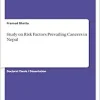 Study on Risk Factors Prevailing Cancers in Nepal (Original PDF from Publisher)