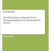 Die Bedeutung von Vitamin D3 im Bewegungsapparat. Ein systematischer Review (German Edition) (Original PDF from Publisher)