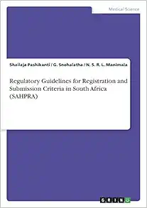 Regulatory Guidelines for Registration and Submission Criteria in South Africa (SAHPRA) (Original PDF from Publisher)