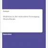 Probleme in der stationären Versorgung Deutschlands (German Edition) (Original PDF from Publisher)