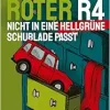 Warum ein roter R4 nicht in eine hellgrüne Schublade passt (EPUB)