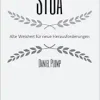 Stoa Alte Weisheit für neue Herausforderungen: Die Weisheit der Stoiker – Kompass fürs Leben (German Edition) (EPUB)