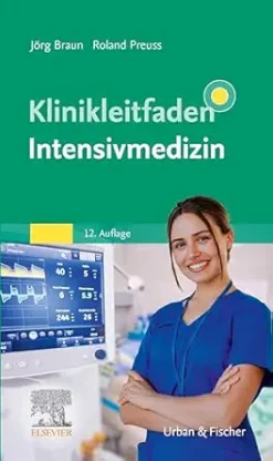 Klinikleitfaden Intensivmedizin (German Edition), 12th Edition (True PDF from Publisher)