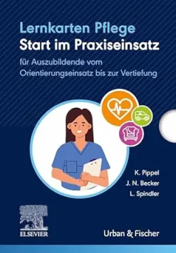 Lernkarten Pflege: Start im Praxiseinsatz: für Auszubildende vom Orientierungseinsatz bis zur Vertiefung (German Edition) (True PDF from Publisher)