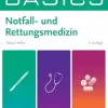 BASICS Notfall- und Rettungsmedizin (German Edition), 5th Edition (True PDF from Publisher)