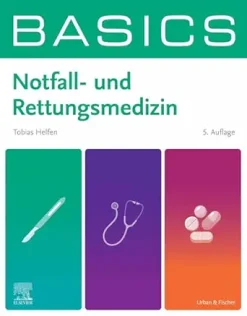 BASICS Notfall- und Rettungsmedizin (German Edition), 5th Edition (True PDF from Publisher)
