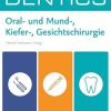 DENTICS Oral- und Mund-, Kiefer-, Gesichtschirurgie (German Edition) (True PDF from Publisher)
