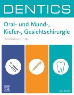 DENTICS Oral- und Mund-, Kiefer-, Gesichtschirurgie (German Edition) (True PDF from Publisher)