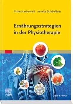 Ernährungsstrategien in der Physiotherapie (German Edition) (True PDF from Publisher)