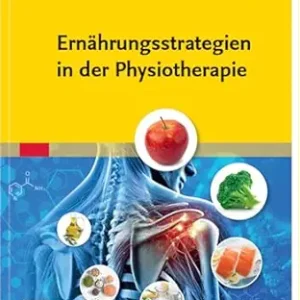 Ernährungsstrategien in der Physiotherapie (German Edition) (True PDF from Publisher)