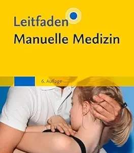 Leitfaden Manuelle Medizin (German Edition), 6th Edition (True PDF from Publisher)