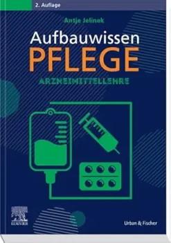 Aufbauwissen Pflege Arzneimittellehre (German Edition), 2nd Edition (True PDF from Publisher)