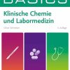 BASICS Klinische Chemie und Labormedizin (German Edition), 5th Edition (True PDF from Publisher)