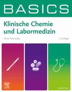 BASICS Klinische Chemie und Labormedizin (German Edition), 5th Edition (True PDF from Publisher)