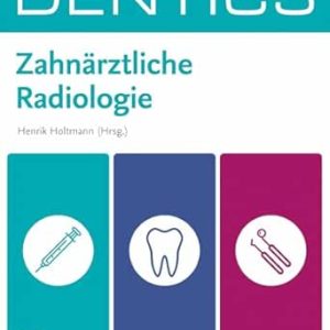 DENTICS Zahnärztliche Radiologie (German Edition) (True PDF from Publisher)