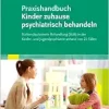 Praxishandbuch Kinder zuhause psychiatrisch behandeln (True PDF from Publisher)