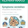 Symptome verstehen: Interpretation klinischer Zeichen (KlinikPraxis), 2nd Edition (True PDF from Publisher)