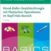 BASICS Mund-Kiefer_Gesictschirurgie mit Plastischen Operationen im Kopf-Hals-Bereich, 3rd Edition (True PDF from Publisher)