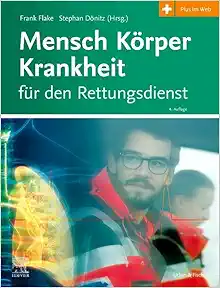Mensch Korper Krankheit fur den Rettungsdienst (German), 4th Edition (True PDF from Publisher)