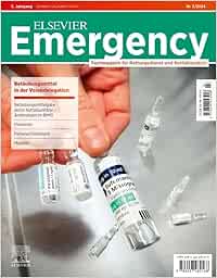 ELSEVIER Emergency Betäubungsmittel in der Vorabdelegation: Fachmagazin für Rettungsdienst und Notfallmedizin (True PDF from Publisher)